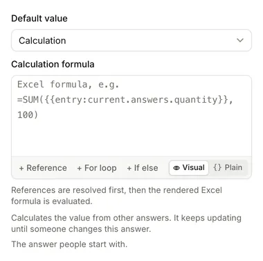 Default value set to Calculation, with the Calculation formula box and the + Reference, + For loop and + If else buttons