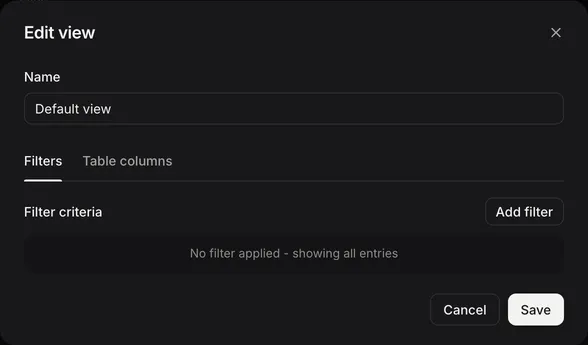 The Edit view dialog with the view's Name and the Filters and Table columns tabs