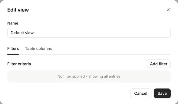 The Edit view dialog with the view's Name and the Filters and Table columns tabs